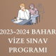 2023-2024 Bahar Dönemi Vize Sınav Programı